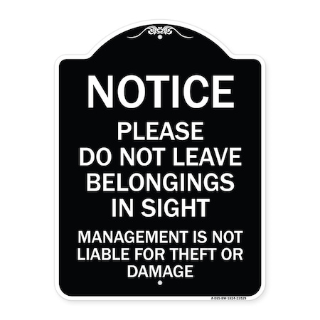 Signmission Do Not Leave Belongings in Sight Management Is Not Liable for Theft or Damage, A-DES-BW-1824-23529 A-DES-BW-1824-23529